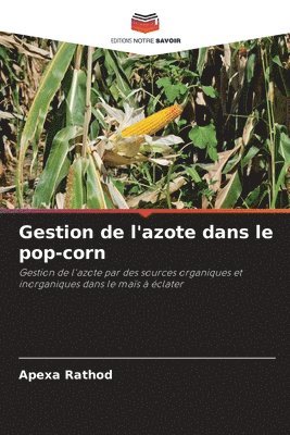 Gestion de l'azote dans le pop-corn 1