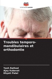 bokomslag Troubles temporo-mandibulaires et orthodontie