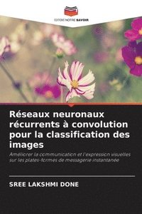bokomslag Rseaux neuronaux rcurrents  convolution pour la classification des images