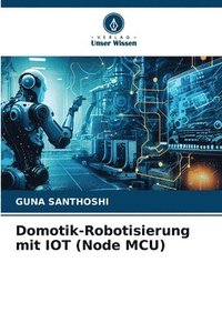 bokomslag Domotik-Robotisierung mit IOT (Node MCU)
