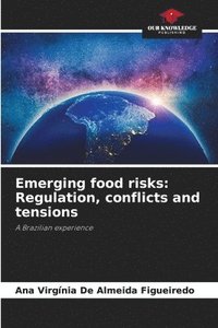 bokomslag Emerging food risks