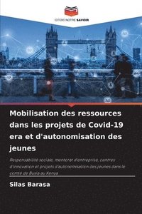 bokomslag Mobilisation des ressources dans les projets de Covid-19 era et d'autonomisation des jeunes