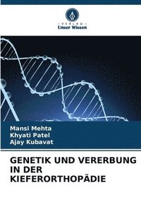 bokomslag Genetik Und Vererbung in Der Kieferorthopdie