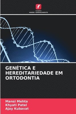 bokomslag Gentica E Hereditariedade Em Ortodontia