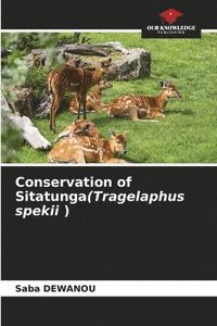 bokomslag Conservation of Sitatunga(Tragelaphus spekii )