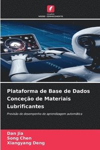 bokomslag Plataforma de Base de Dados Conceo de Materiais Lubrificantes