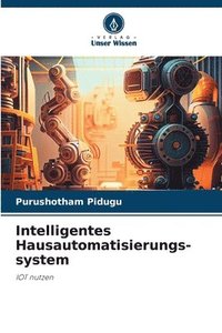 bokomslag Intelligentes Hausautomatisierungs- system
