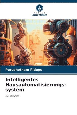 Intelligentes Hausautomatisierungs- system 1