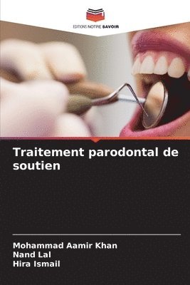 Traitement parodontal de soutien 1