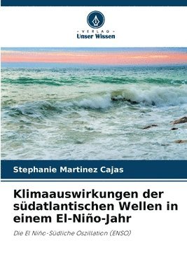 bokomslag Klimaauswirkungen der sdatlantischen Wellen in einem El-Nio-Jahr