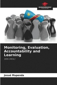 bokomslag Monitoring, Evaluation, Accountability and Learning