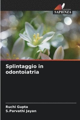 bokomslag Splintaggio in odontoiatria