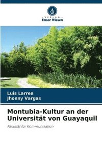 bokomslag Montubia-Kultur an der Universitt von Guayaquil