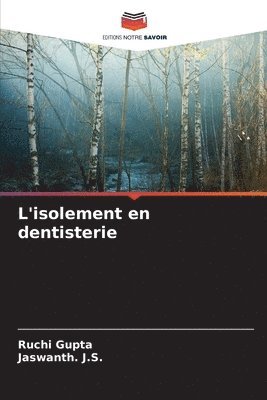 L'isolement en dentisterie 1