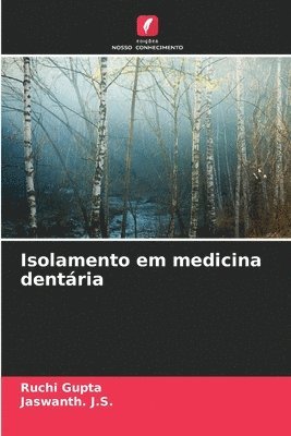 bokomslag Isolamento em medicina dentria