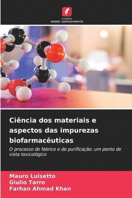 Cincia dos materiais e aspectos das impurezas biofarmacuticas 1