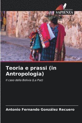 Teoria e prassi (in Antropologia) 1