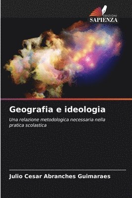 bokomslag Geografia e ideologia