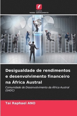 Desigualdade de rendimentos e desenvolvimento financeiro na frica Austral 1