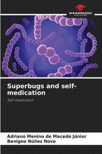 bokomslag Superbugs and self-medication