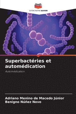Superbactries et automdication 1