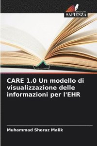 bokomslag CARE 1.0 Un modello di visualizzazione delle informazioni per l'EHR