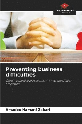 Preventing business difficulties 1