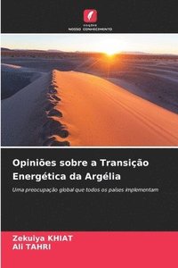 bokomslag Opinies sobre a Transio Energtica da Arglia