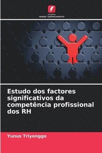 bokomslag Estudo dos factores significativos da competncia profissional dos RH