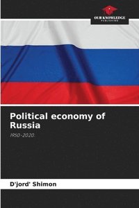 bokomslag Political economy of Russia