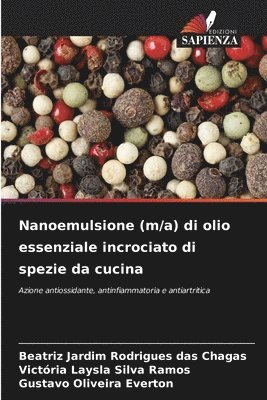Nanoemulsione (m/a) di olio essenziale incrociato di spezie da cucina 1