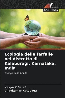 bokomslag Ecologia delle farfalle nel distretto di Kalaburagi, Karnataka, India