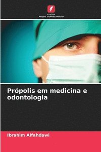 bokomslag Prpolis em medicina e odontologia