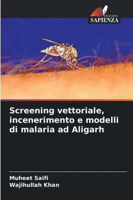 Screening vettoriale, incenerimento e modelli di malaria ad Aligarh 1