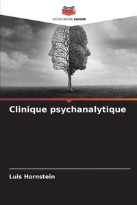 bokomslag Clinique psychanalytique