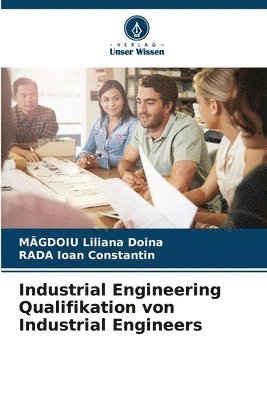 Industrial Engineering Qualifikation von Industrial Engineers 1