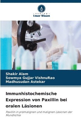 Immunhistochemische Expression von Paxillin bei oralen Lsionen 1