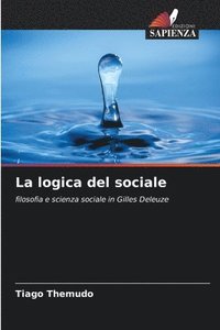 bokomslag La logica del sociale