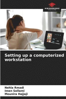 Setting up a computerized workstation 1
