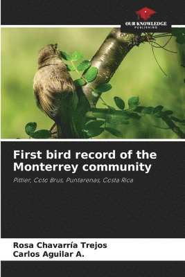 bokomslag First bird record of the Monterrey community