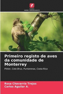 bokomslag Primeiro registo de aves da comunidade de Monterrey