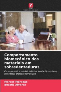 bokomslag Comportamento biomecnico dos materiais em sobredentaduras