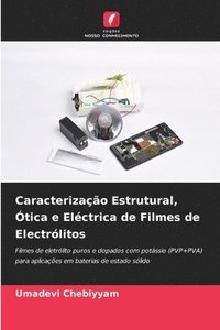 bokomslag Caracterizao Estrutural, tica e Elctrica de Filmes de Electrlitos