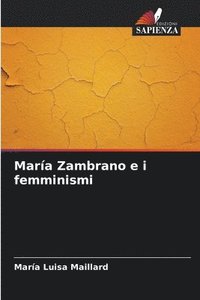 bokomslag Mara Zambrano e i femminismi