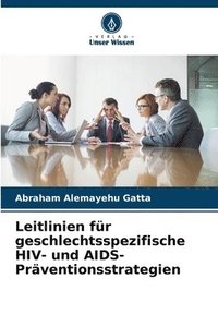 bokomslag Leitlinien fr geschlechtsspezifische HIV- und AIDS-Prventionsstrategien