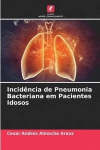 bokomslag Incidncia de Pneumonia Bacteriana em Pacientes Idosos