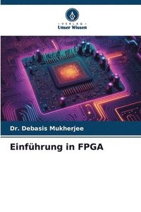 bokomslag Einfhrung in FPGA