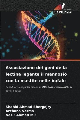 Associazione dei geni della lectina legante il mannosio con la mastite nelle bufale 1