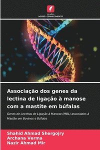bokomslag Associao dos genes da lectina de ligao  manose com a mastite em bfalas