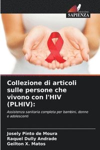 bokomslag Collezione di articoli sulle persone che vivono con l'HIV (PLHIV)